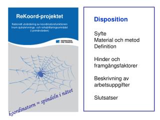 ReKoord-projektet Nationell utvärdering av koordinatorsfunktionen