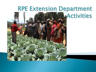 RPE Extension Department Activities