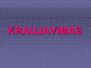 KRAUJAVIMAS