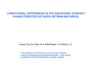 LONGITUDINAL DIFFERENCES IN THE EQUATORIAL SPREAD F CHARACTERISTICS BETWEEN VIETNAM AND BRAZIL