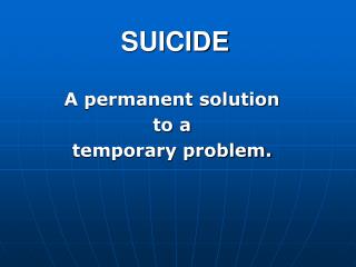 SUICIDE