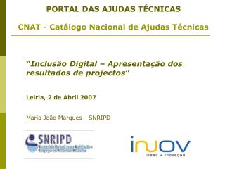 PORTAL DAS AJUDAS TÉCNICAS CNAT - Catálogo Nacional de Ajudas Técnicas