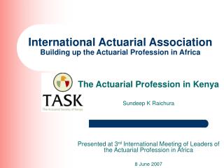 International Actuarial Association Building up the Actuarial Profession in Africa