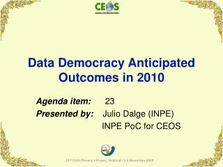 Data Democracy Anticipated Outcomes in 2010