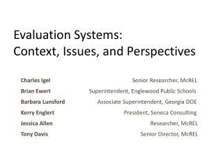 Evaluation Systems: Context, Issues, and Perspectives