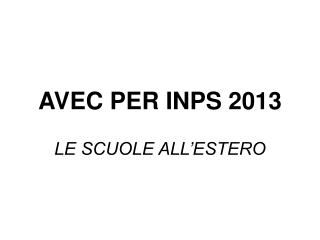AVEC PER INPS 2013