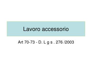 Lavoro accessorio