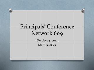 Principals’ Conference Network 609