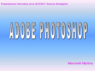 ADOBE PHOTOSHOP