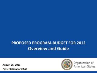 PROPOSED PROGRAM-BUDGET FOR 2012 Overview and Guide