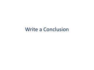 Write a Conclusion