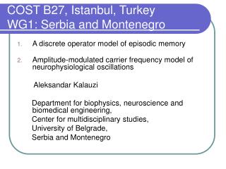 COST B27, Istanbul, Turkey WG1: Serbia and Montenegro