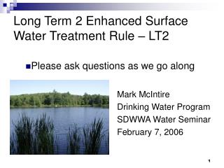 Long Term 2 Enhanced Surface Water Treatment Rule – LT2