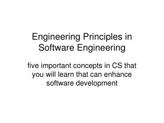 Engineering Principles in Software Engineering