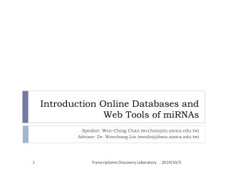 Introduction Online Databases and Web Tools of miRNAs