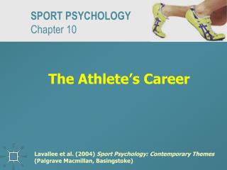 The Athlete’s Career