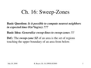 Ch. 16: Sweep-Zones