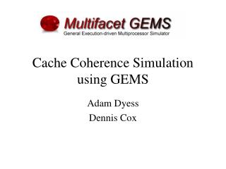 Cache Coherence Simulation using GEMS