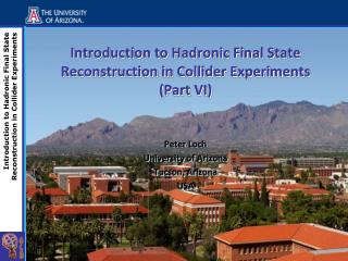 Introduction to Hadronic Final State Reconstruction in Collider Experiments (Part VI)