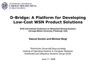 D-Bridge: A Platform for Developing Low-Cost WSN Product Solutions
