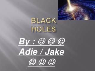 Black Holes