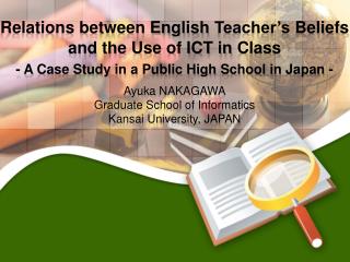 Relations between English Teacher’s Beliefs and the Use of ICT in Class