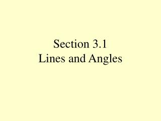 Section 3.1 Lines and Angles