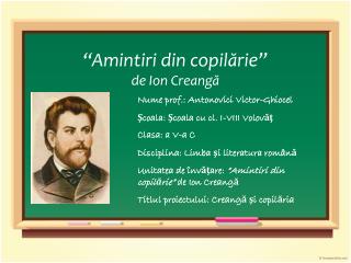 “Amintiri din copilărie” de Ion Creangă