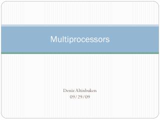 Multiprocessors