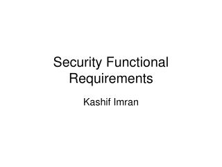 Security Functional Requirements