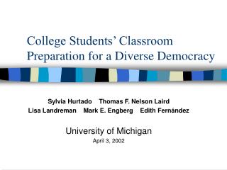 College Students’ Classroom Preparation for a Diverse Democracy
