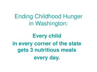 Ending Childhood Hunger in Washington: