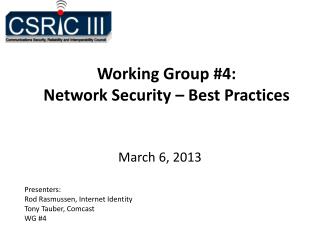 Working Group #4: Network Security – Best Practices