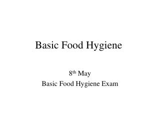 PPT - Basic Food Hygiene PowerPoint Presentation, Free Download - ID:512563