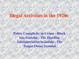 Illegal Activities in the 1920s