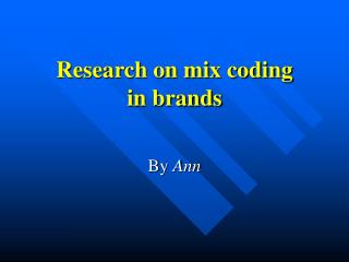Research on mix coding in brands