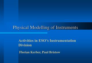 Physical Modelling of Instruments