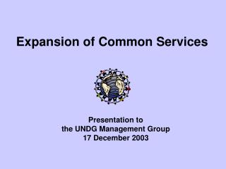 Expansion of Common Services