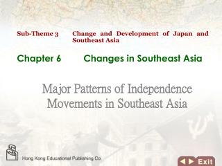 Chapter 6 	Changes in Southeast Asia