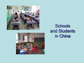 Schools and Students in China