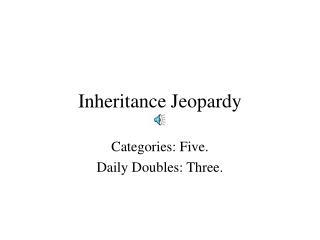 Inheritance Jeopardy