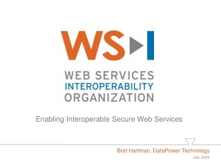 Enabling Interoperable Secure Web Services