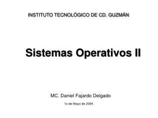 Sistemas Operativos II