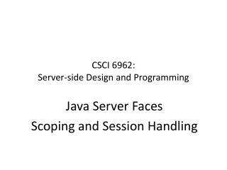 CSCI 6962: Server-side Design and Programming