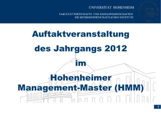 Auftaktveranstaltung des Jahrgangs 2012 im Hohenheimer Management-Master (HMM)