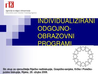 INDIVIDUALIZIRANI ODGOJNO-OBRAZOVNI PROGRAMI