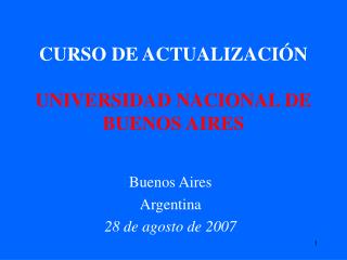 CURSO DE ACTUALIZACIÓN UNIVERSIDAD NACIONAL DE BUENOS AIRES