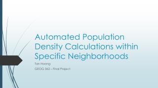 Automated Population Density Calculations within Specific Neighborhoods