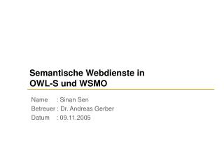 Semantische Webdienste in OWL-S und WSMO
