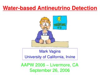 Water-based Antineutrino Detection